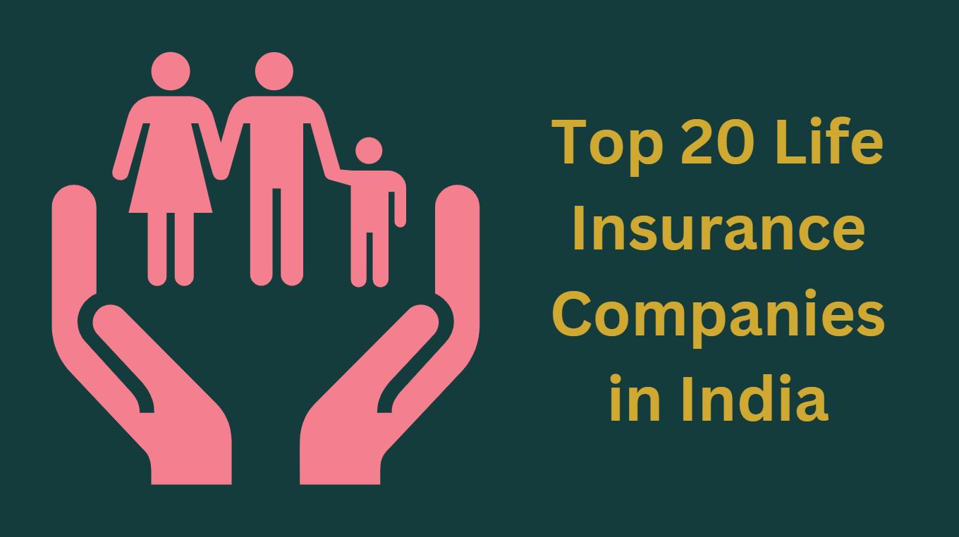 Top 20 Life Insurance Companies in India