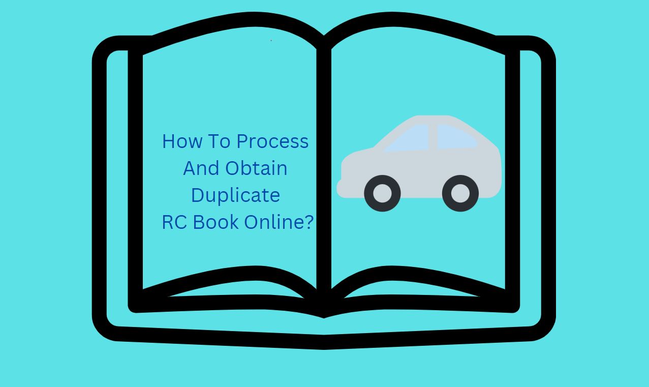 How To Process And Obtain Duplicate RC Book Online