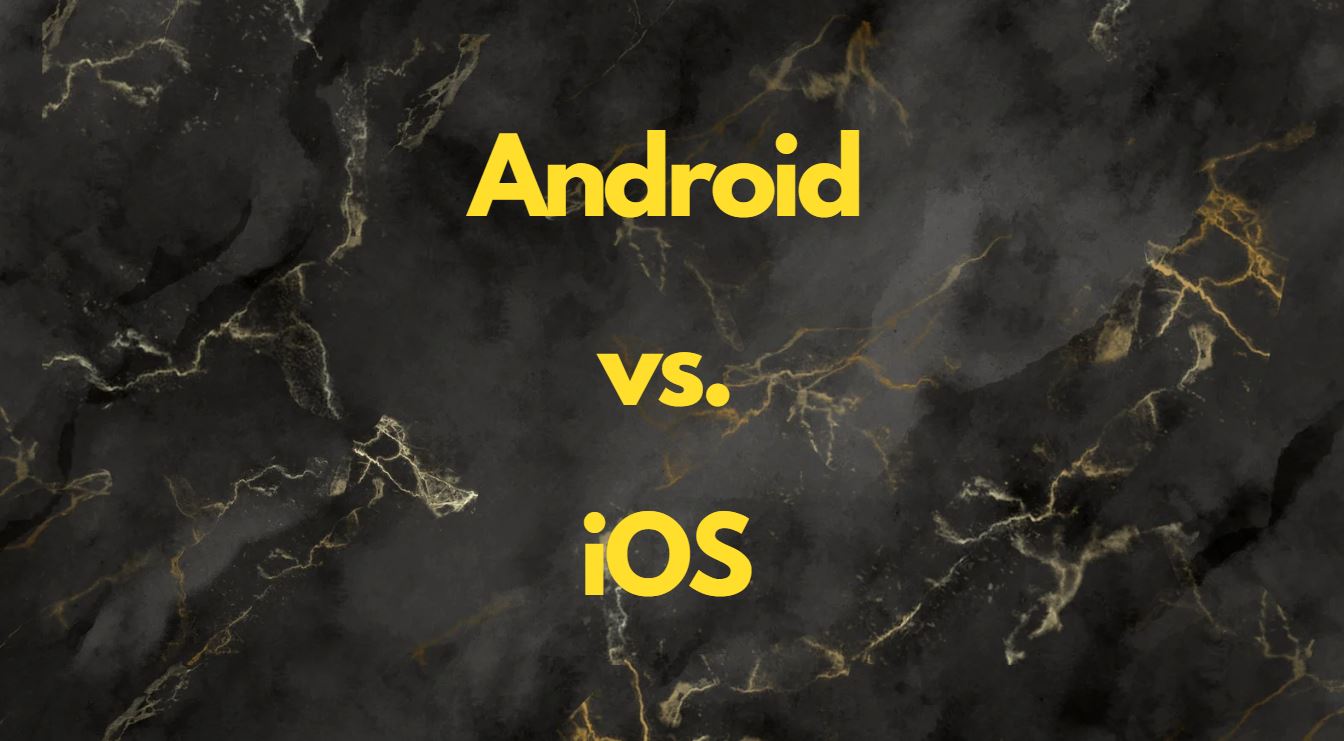 Android vs iOS-Which Mobile Operating System You Should Select