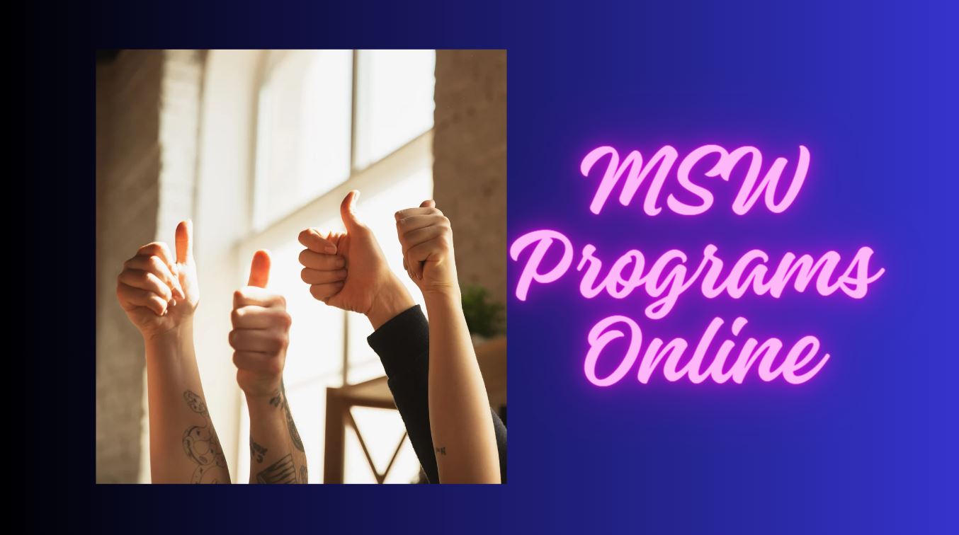 Significance Of MSW Degree-Top Places to Pursue MSW Programs Online