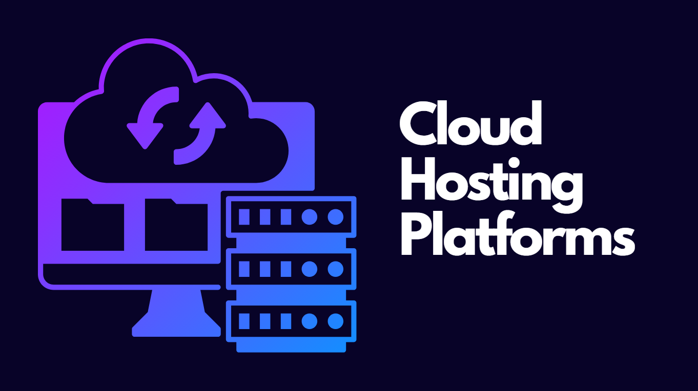 Explore The Best Cloud Hosting Platforms For WordPress Website