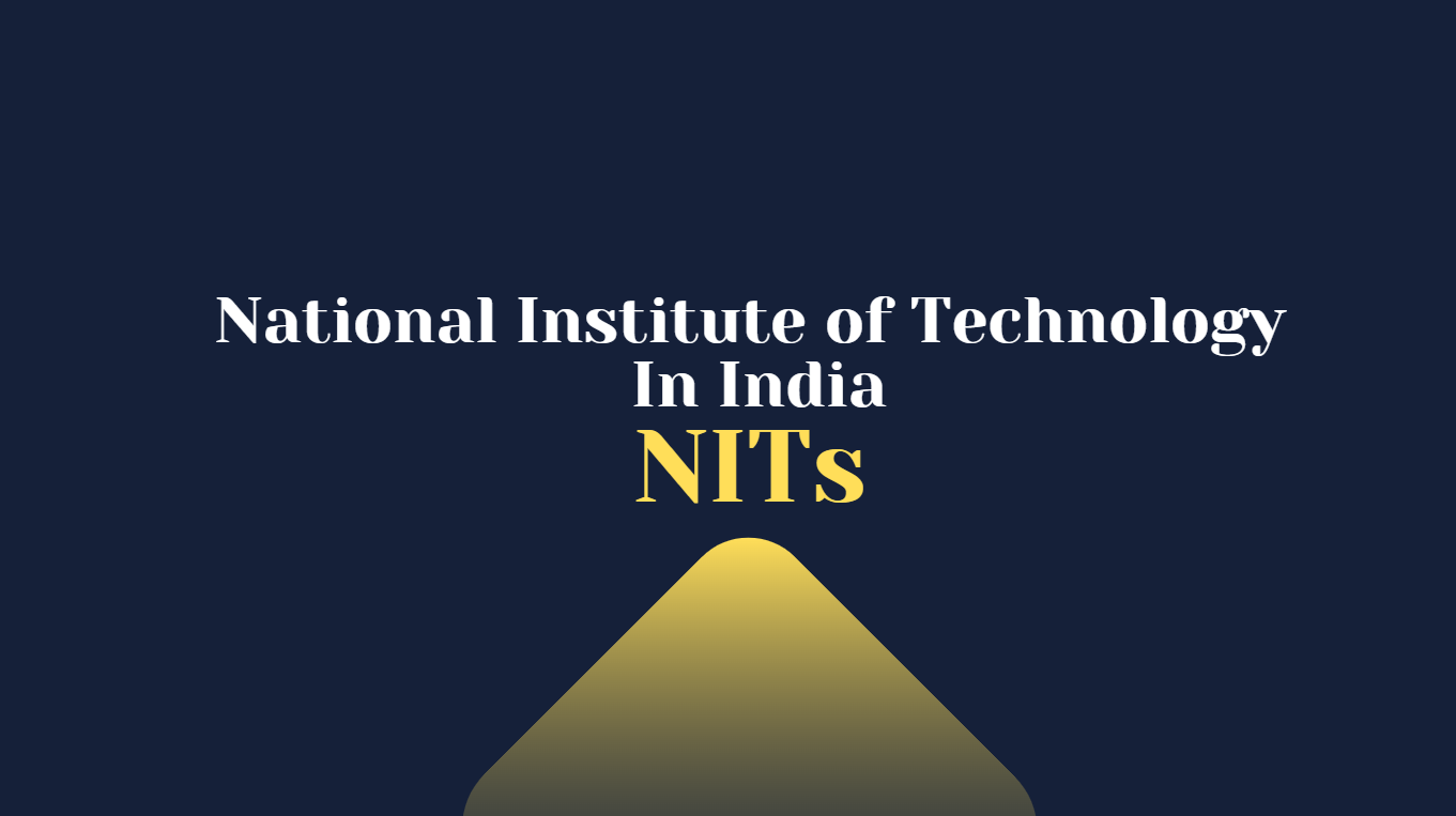 How NITs Promoting Excellence In Technical Education & Research