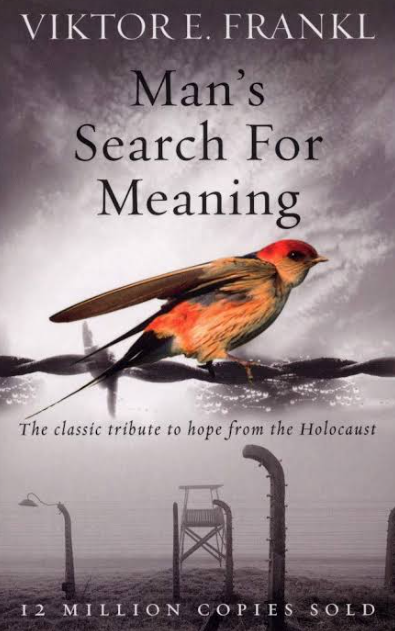 Man's Search for Meaning