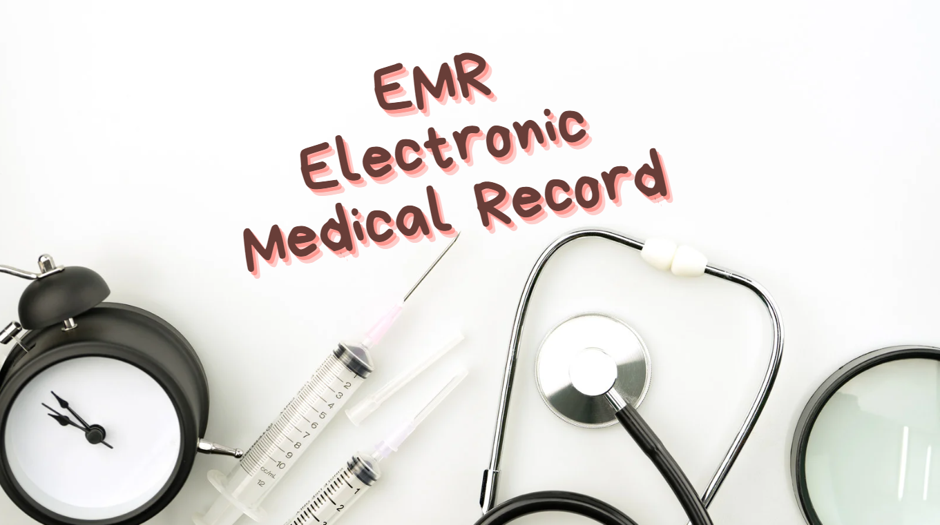 Understanding EMR Systems And Its Benefits In Medical Field