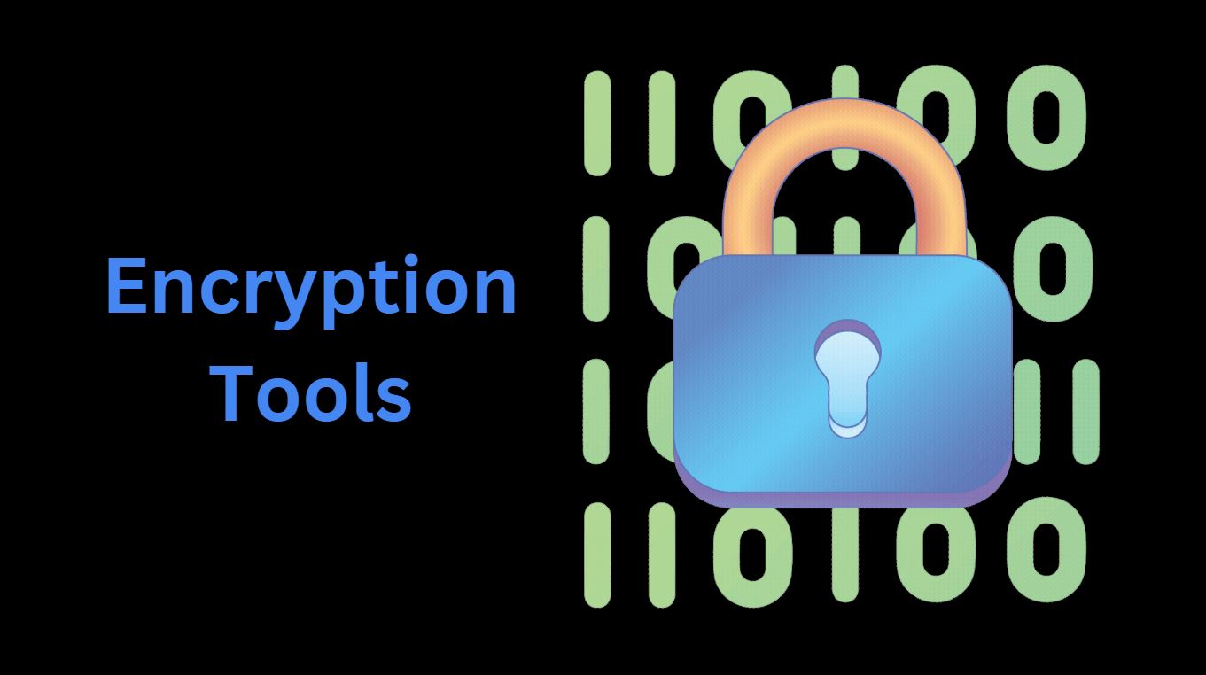 Top List of Encryption Tools-Roles on Strengthening Digital Security