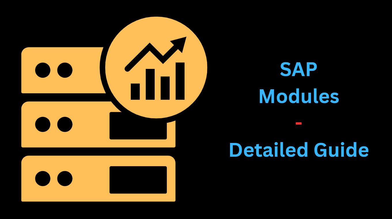SAP Modules-Detailed Guide to Streamline Business Operations