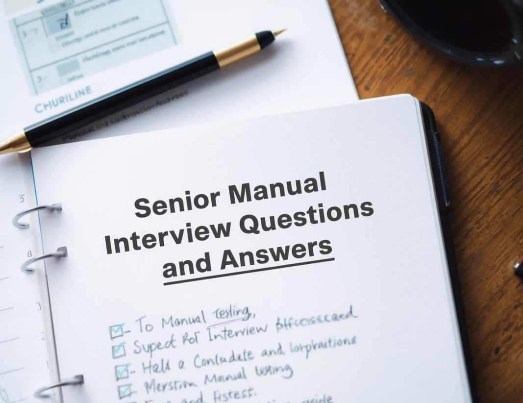 Top 50 Senior Manual Testing Interview Questions and Answers
