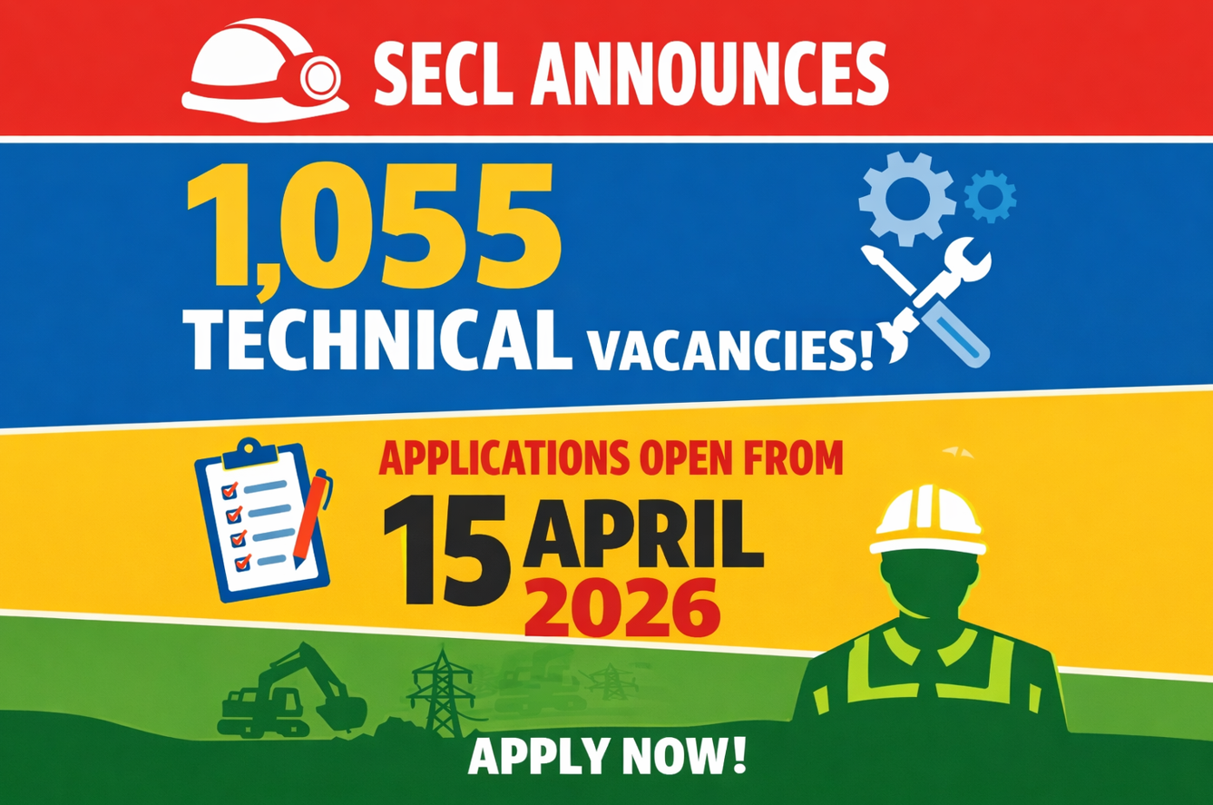 SECL Announces 1,055 Technical Vacancies- Applications Open from 15 April 2026