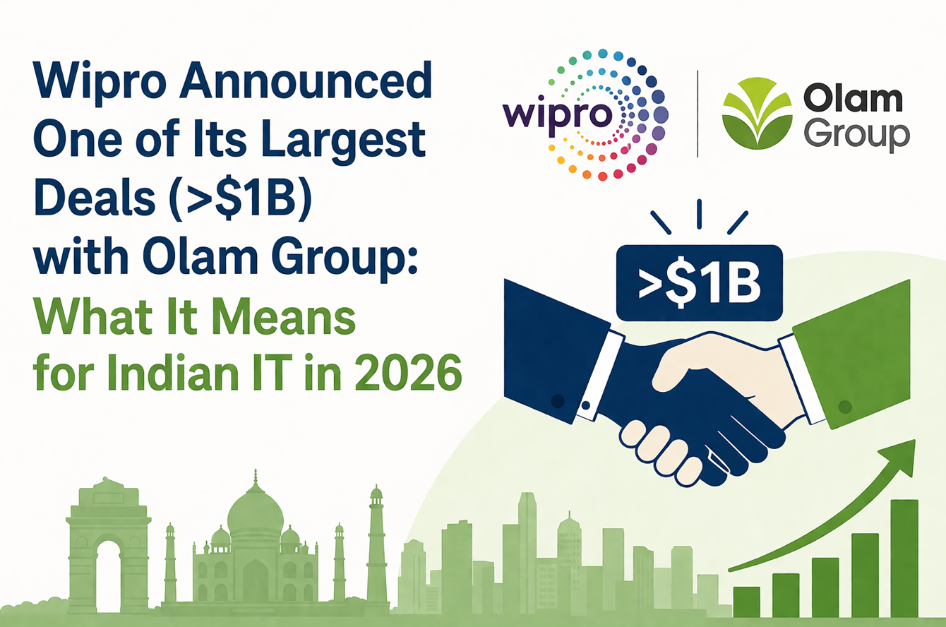 Wipro Announced One of Its Largest Deals (greater than $1B) with Olam Group - What It Means for Indian IT in 2026