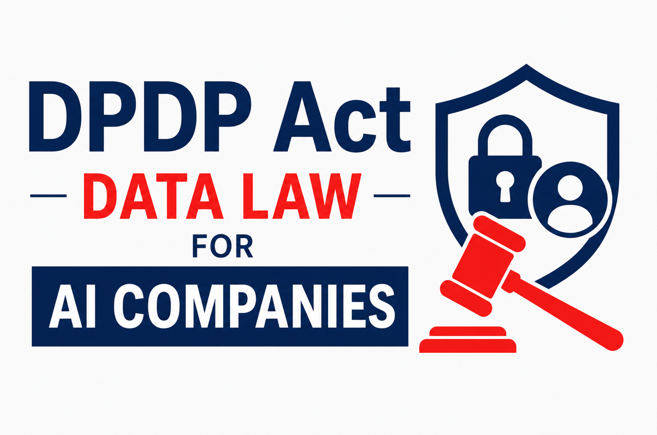 DPDP Act - Why India’s Data Law Is a Wake-Up Call for AI Companies