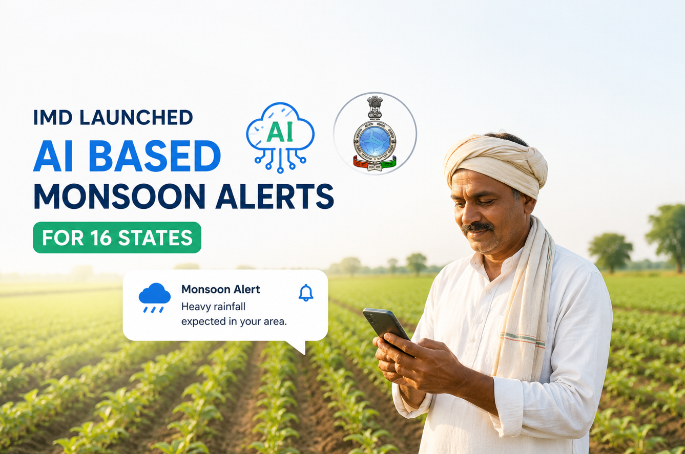 IMD Launched AI Based Monsoon Alerts for 16 States - Will This Truly Help Farmers