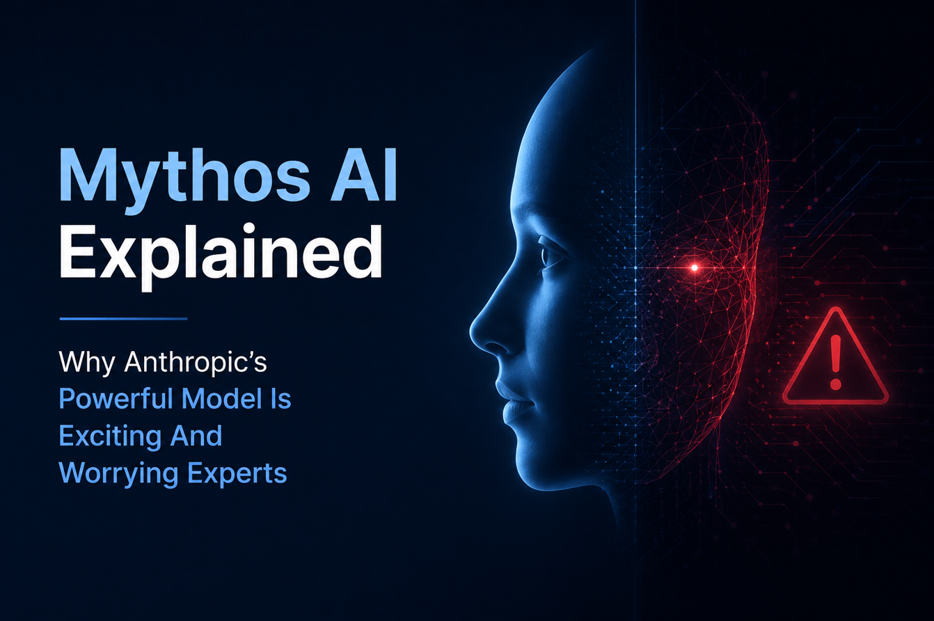 Mythos AI Explained - Why Anthropic’s Powerful Model Is Exciting And Worrying Experts?