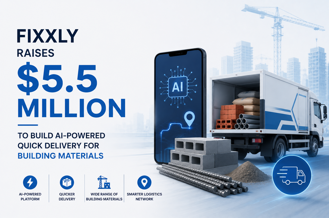 Fixxly Raises $5.5 Million To Build AI-Powered Quick Delivery For Building Materials