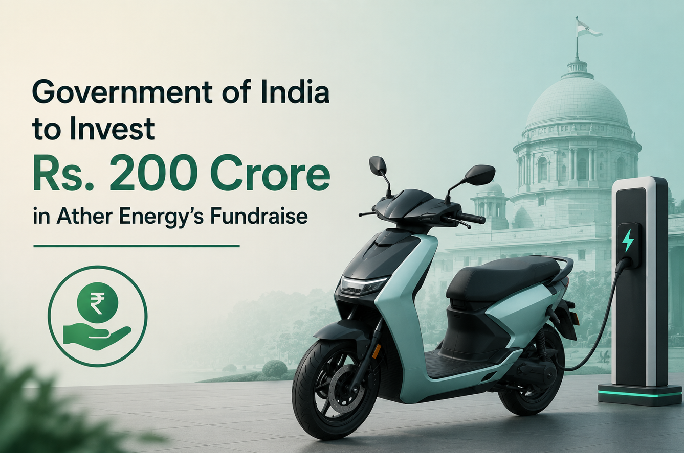 Government of India to Invest Rs. 200 Crore in Ather Energy’s Fundraise