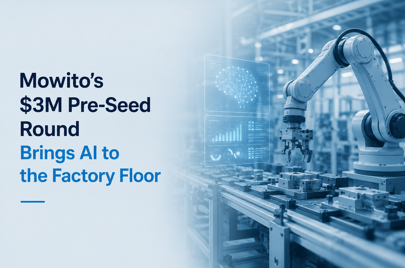Mowito’s $3M Pre-Seed Round Brings AI to the Factory Floor
