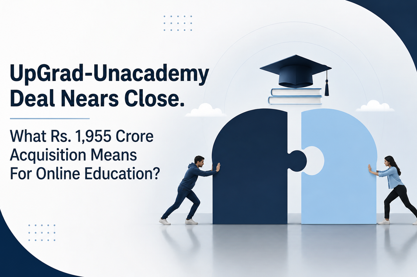 UpGrad-Unacademy Deal Nears Close. What Rs. 1,955 Crore Acquisition Means For Online Education?