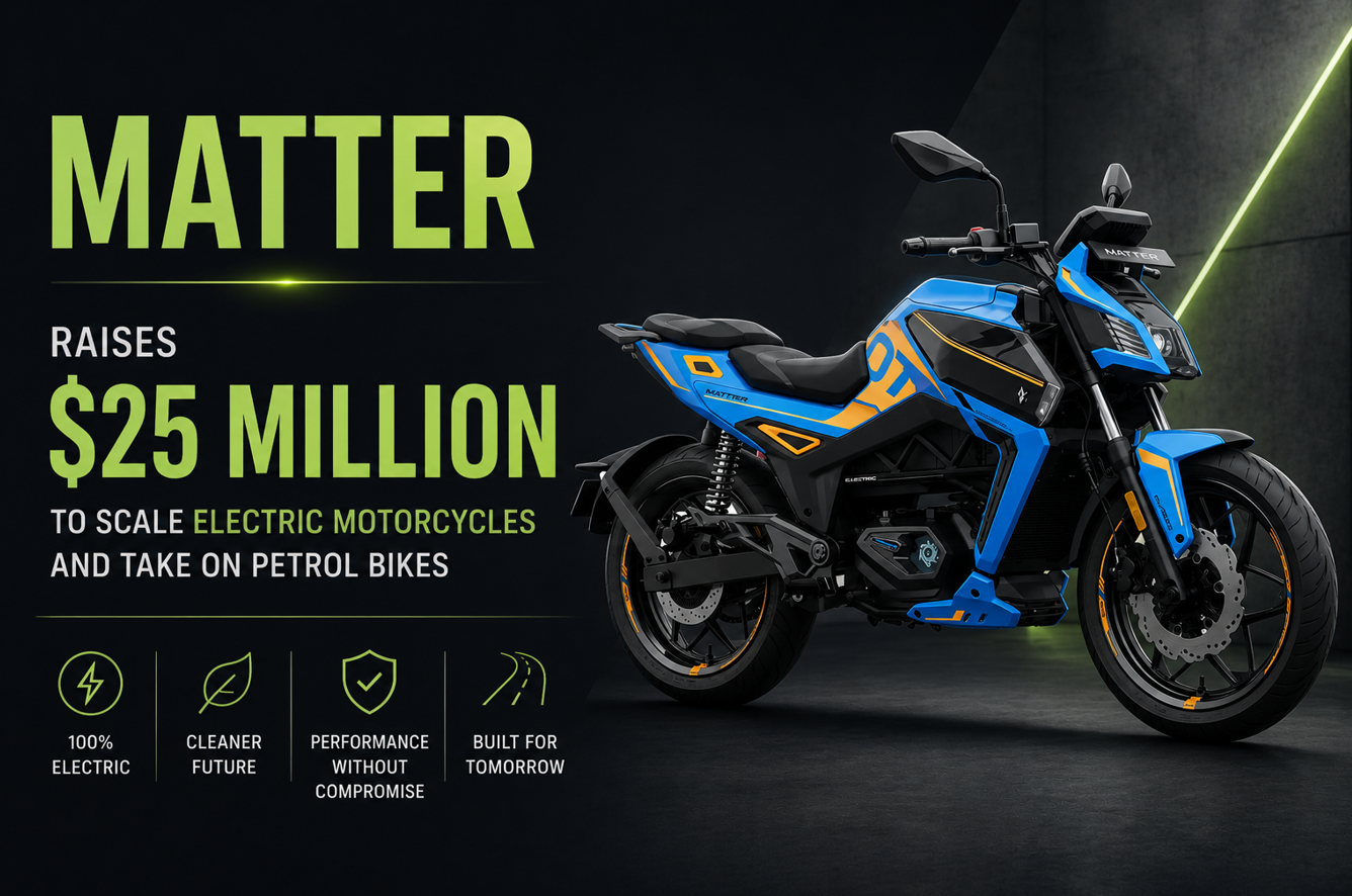 MATTER Raises $25 Million to Scale Electric Motorcycles and Take on Petrol Bikes