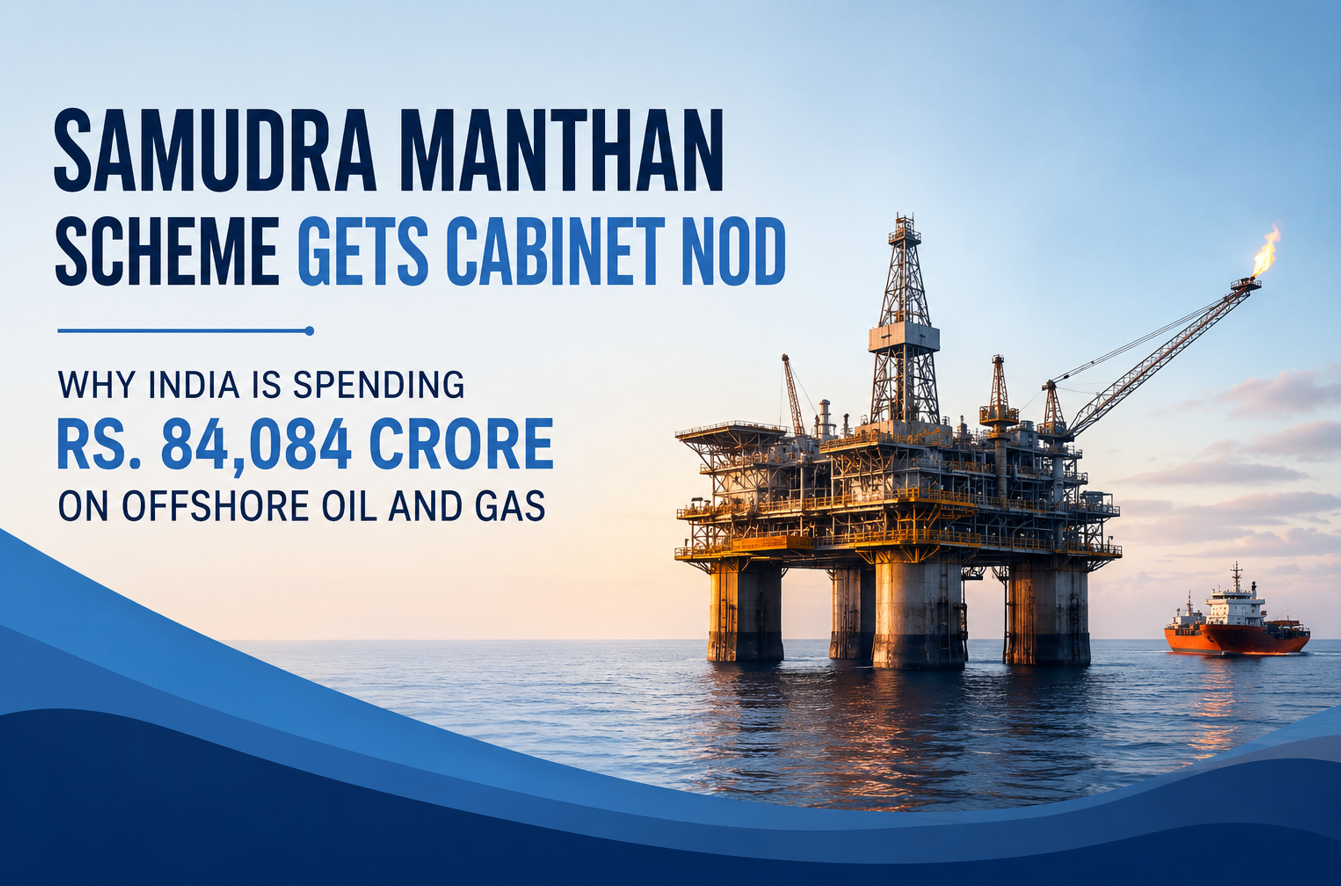 Samudra Manthan Scheme Gets Cabinet Nod, Why India Is Spending Rs. 84,084 Crore On Offshore Oil And Gas
