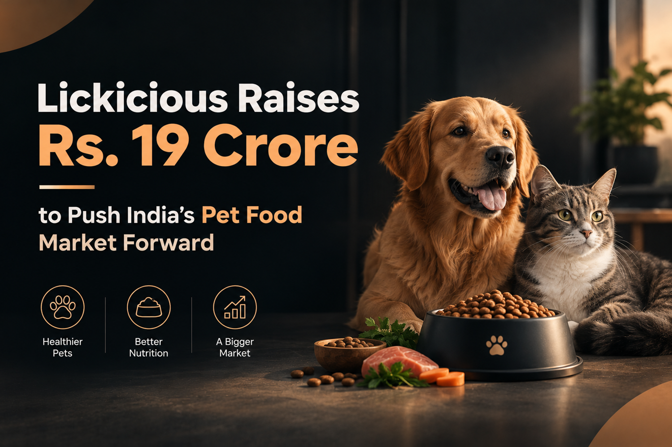 Lickicious Raises Rs. 19 Crore to Push India’s Pet Food Market Forward