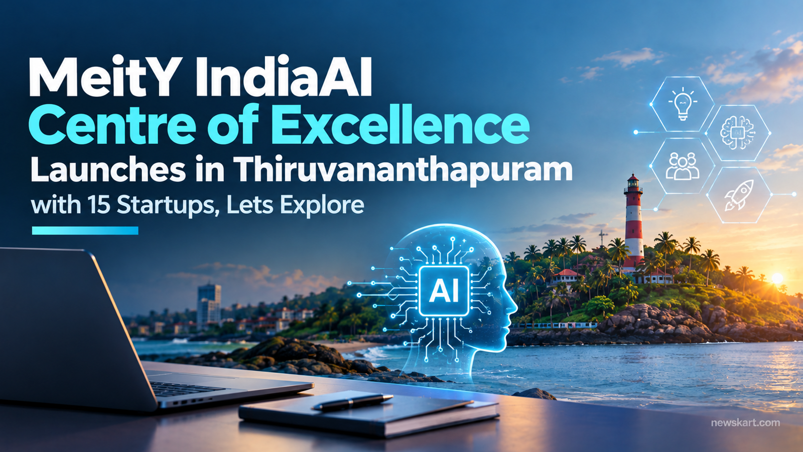 MeitY IndiaAI Centre of Excellence Launches in Thiruvananthapuram with 15 Startups, Lets Explore
