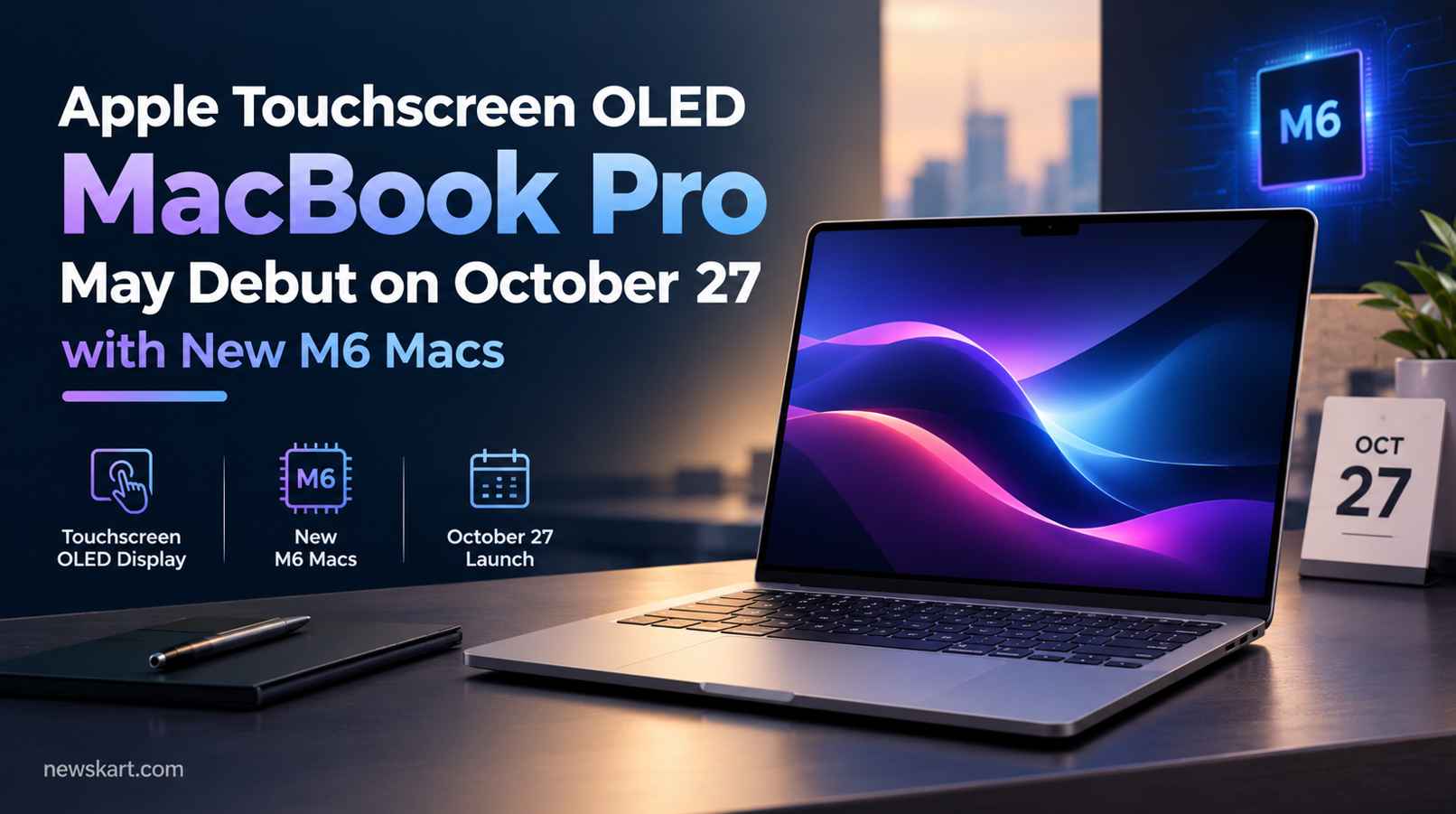 Apple Touchscreen OLED MacBook Pro May Debut on October 27 with New M6 Macs