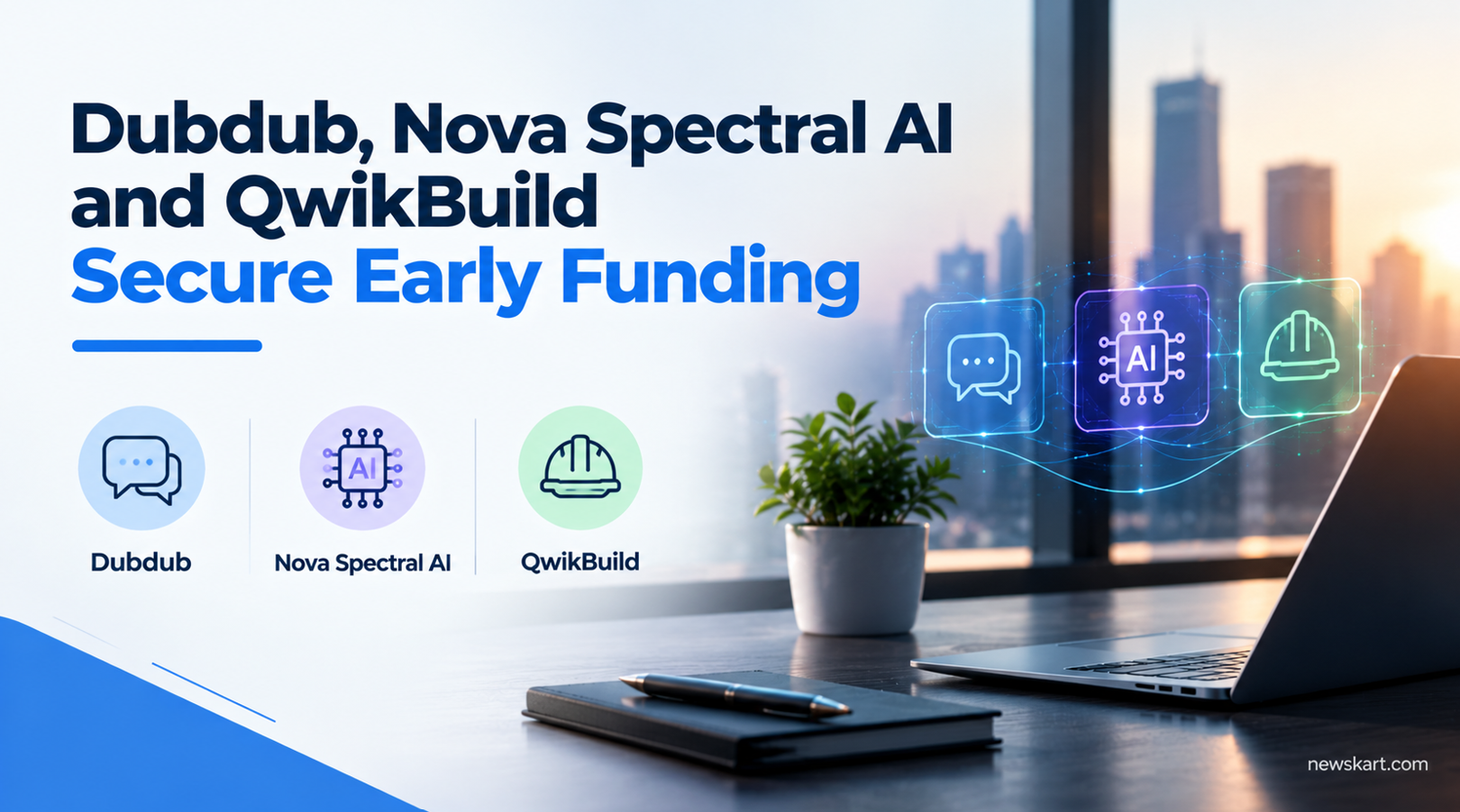 Dubdub, Nova Spectral AI and QwikBuild Secure Early Funding
