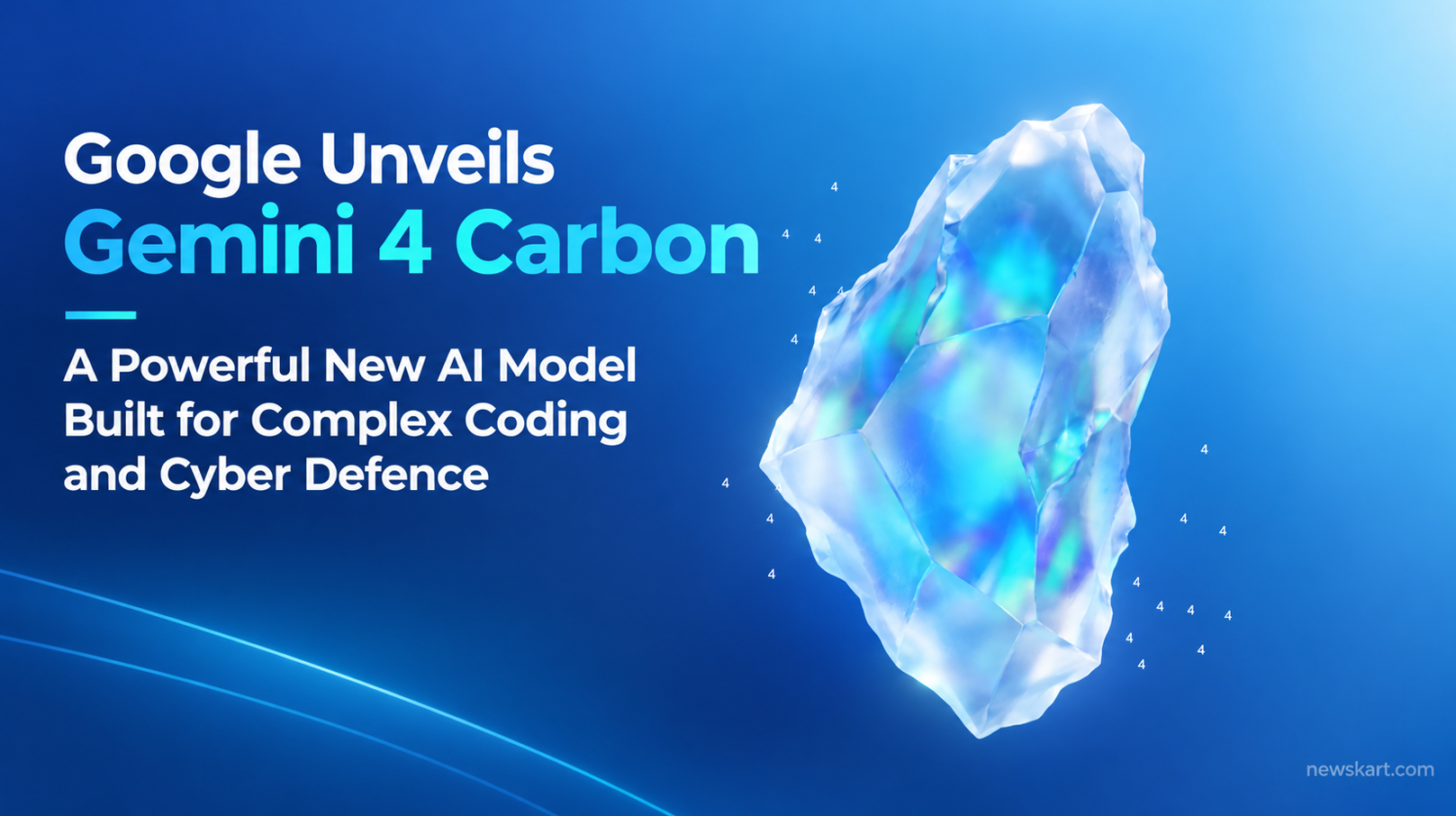 Google Unveils Gemini 4 Carbon - A Powerful New AI Model Built for Complex Coding and Cyber Defence
