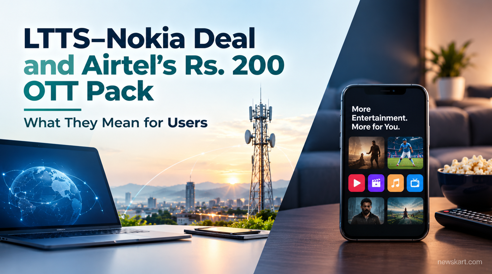 LTTS–Nokia Deal and Airtel’s Rs. 200 OTT Pack - What They Mean for Users