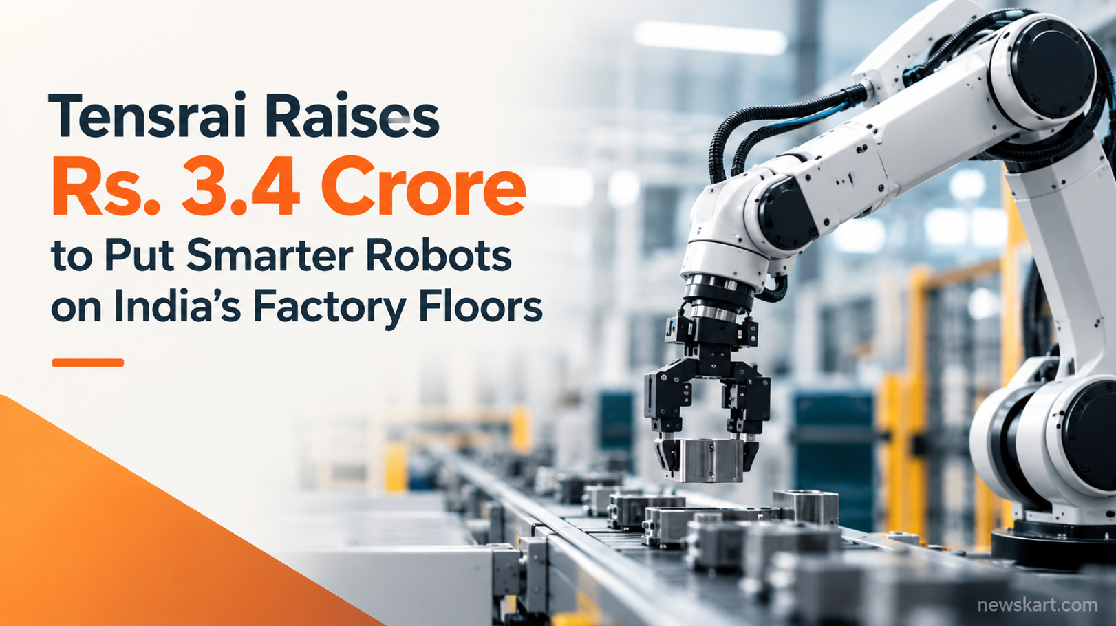 Tensrai Raises Rs. 3.4 Crore to Put Smarter Robots on India’s Factory Floors